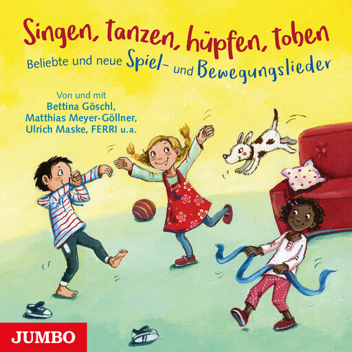 Singen, tanzen, hüpfen, toben, Bettina Göschl, Ulrich Maske, Matthias Meyer-Göllner, Robert Metcalf, Ferri