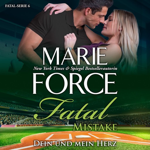 Fatal Mistake - Dein und mein Herz, Marie Force