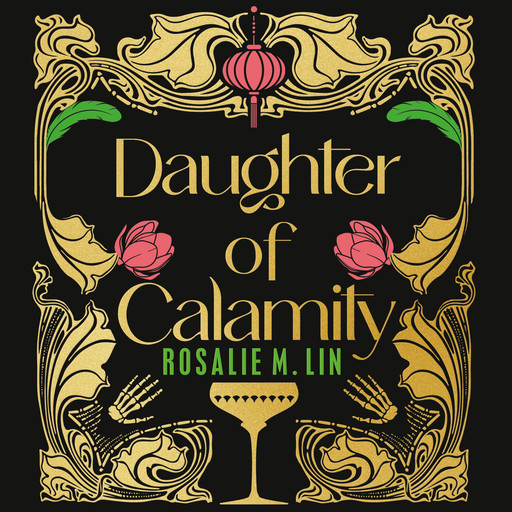 Daughter of Calamity, Rosalie M. Lin