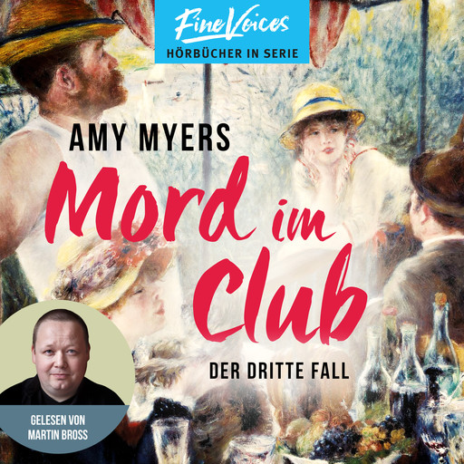 Mord im Club - Didier & Rose ermitteln, Band 3 (ungekürzt), Amy Myers