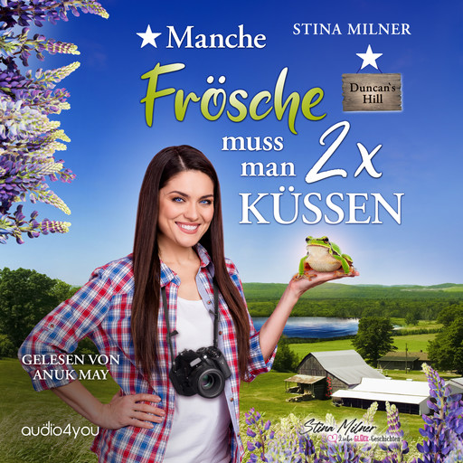 Manche Frösche muss man zweimal küssen, Stina Milner