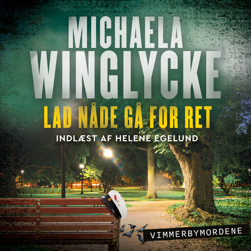 Lad nåde gå for ret - 3, Michaela Winglycke