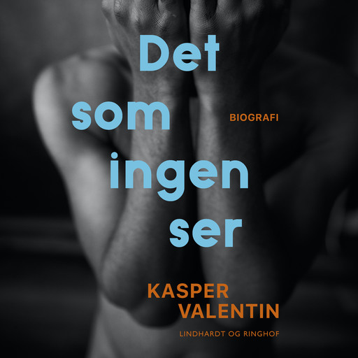 Det som ingen ser, Kasper Valentin