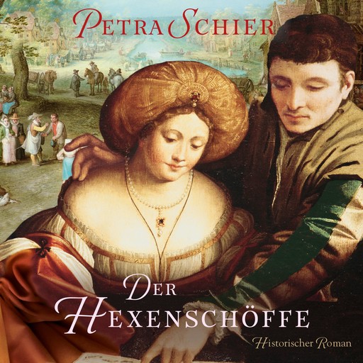 Der Hexenschöffe (Ungekürzt), Petra Schier