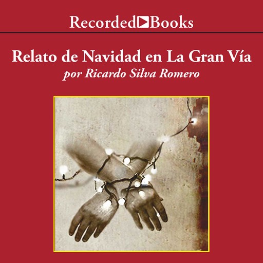 Relato de Navidad en la Gran Via (Christmas Story at La Gran Via), Ricardo Romero
