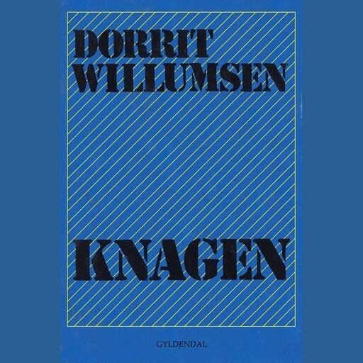 Knagen, Dorrit Willumsen