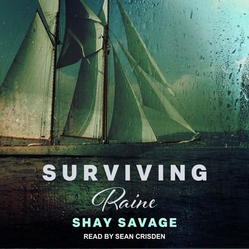 Surviving Raine, Shay Savage