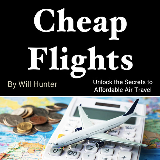 Cheap Flights, Will Hunter