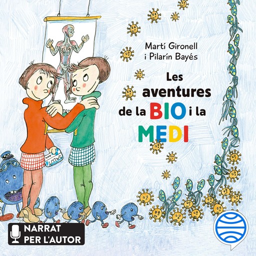 Les aventures de la Bio i la Medi, Martí Gironell, Pilarín Bayés