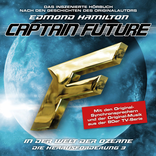 Captain Future, Die Herausforderung, Folge 3: In der Welt der Ozeane, Edmond Hamilton