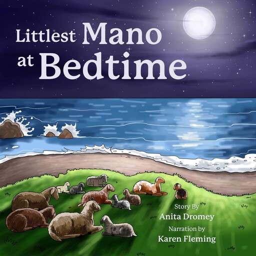 Littlest Mano at Bedtime, Anita Dromney