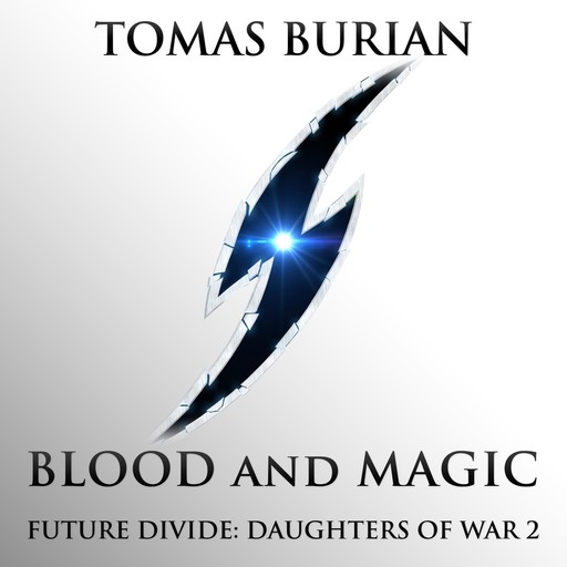 Blood and Magic, Tomas Burian