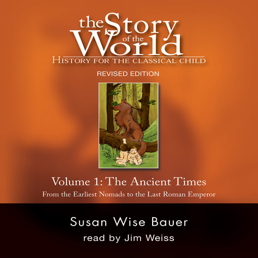The Story of the World, Vol. 1 Audiobook, Susan Wise Bauer