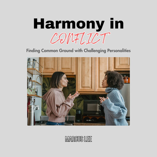 Harmony in Conflict, Marcus Lee