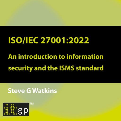 ISO/IEC 27001:2022, Steve Watkins
