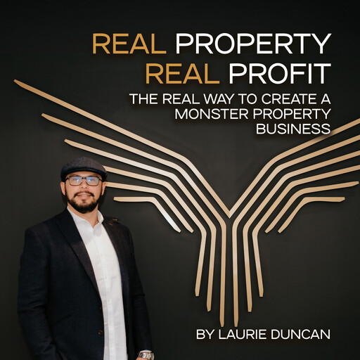 REAL Property, REAL Profit, Duncan Laurie