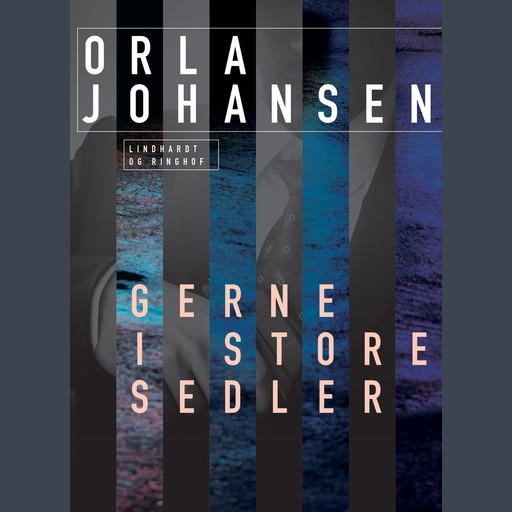 Gerne i store sedler, Orla Johansen