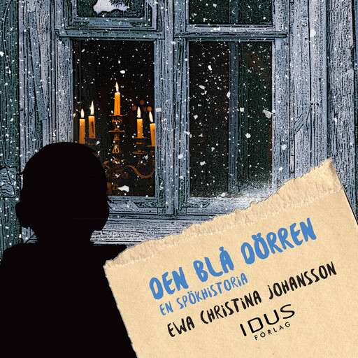 Den blå dörren : en spökhistoria, Ewa-Christina Johansson