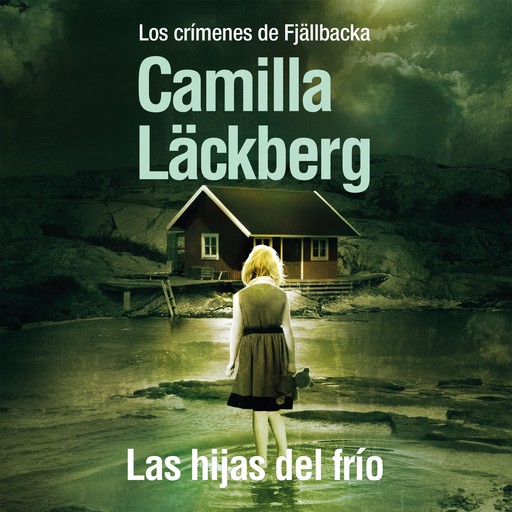 Las hijas del frío, Camilla Läckberg