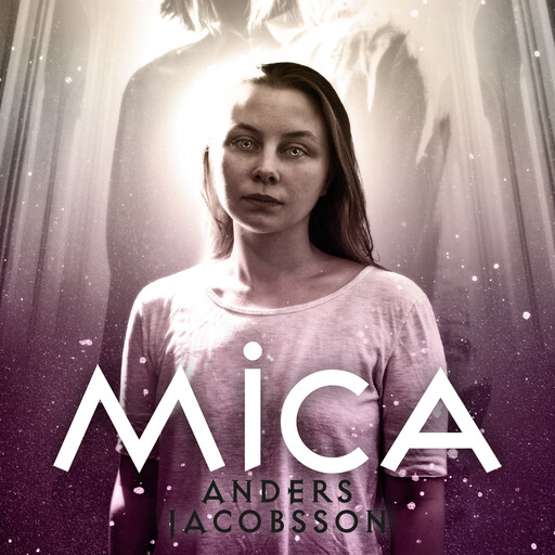 Mica - dotter av Solfolket, Anders Jacobsson