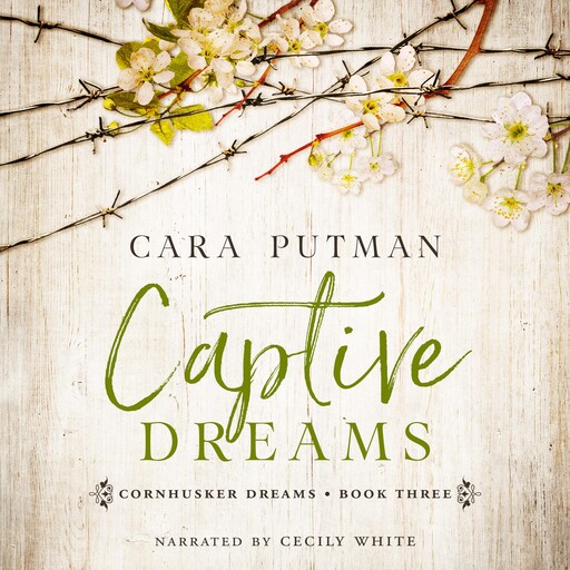 Captive Dreams, Cara Putman