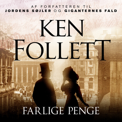 Farlige penge, Ken Follett