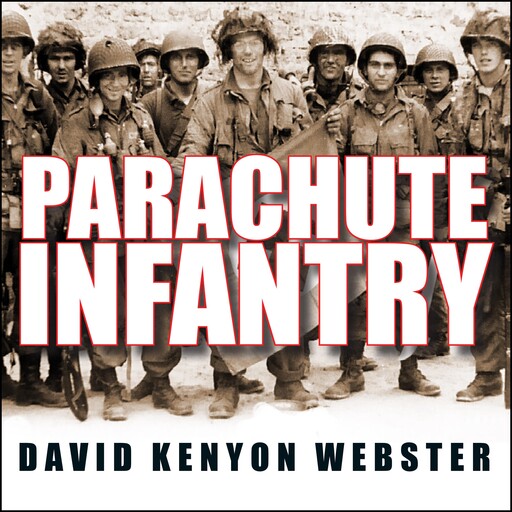 Parachute Infantry, David Webster