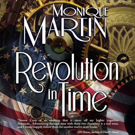Revolution in Time: Out of Time, Book 10, Monique Martin