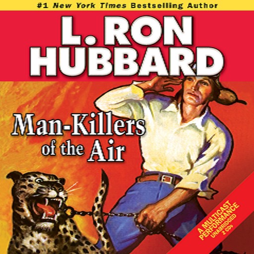 Man-Killers of the Air, L.Ron Hubbard