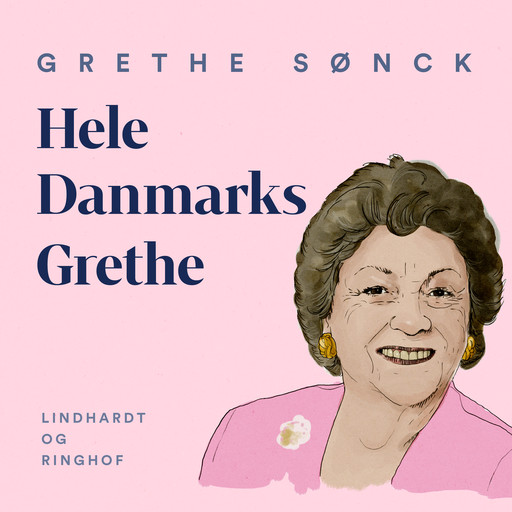 Hele Danmarks Grethe, Grethe Sønck