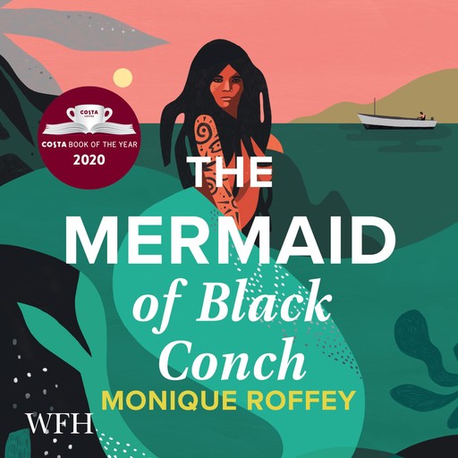 The Mermaid of Black Conch, Roffey Monique