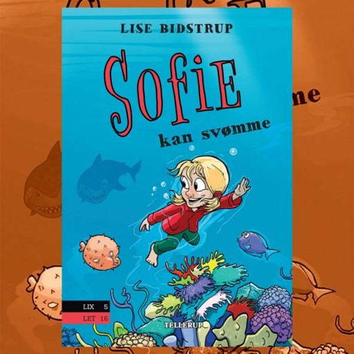 Sofie #5: Sofie kan svømme, Lise Bidstrup