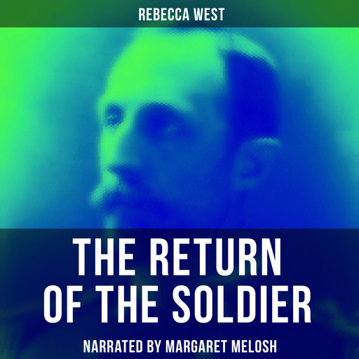 The Return of the Soldier, Rebecca West