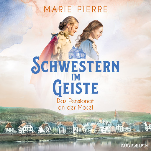 Schwestern im Geiste, Marie Pierre