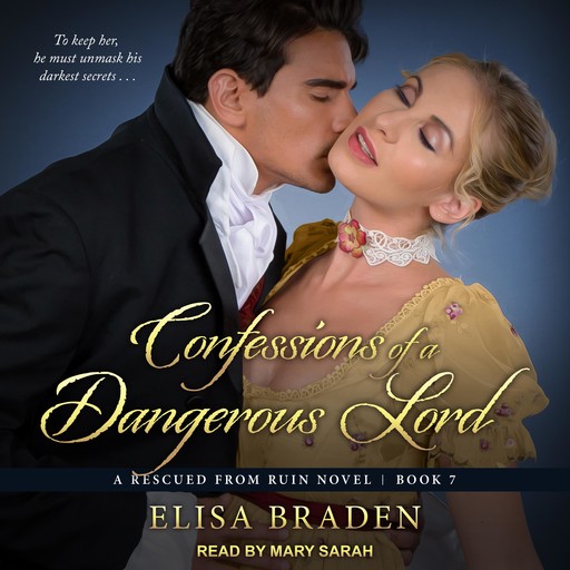 Confessions of a Dangerous Lord, Elisa Braden