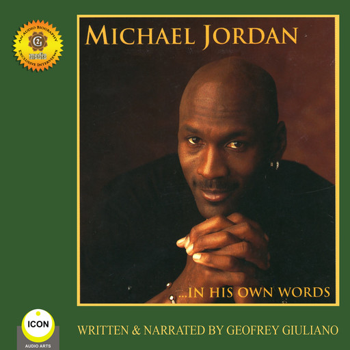 Michael Jordan - In His Own Words, Geoffrey Giuliano