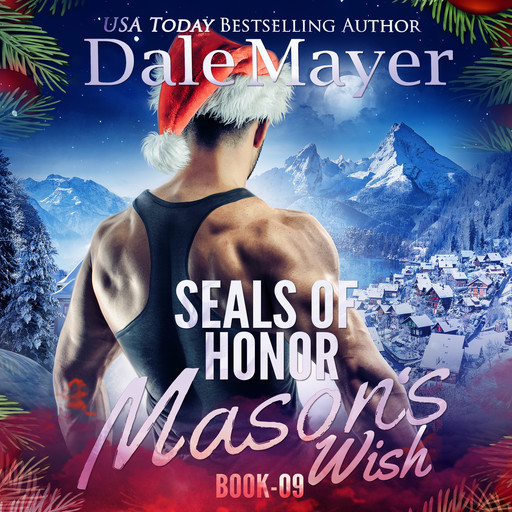 SEALs of Honor: Mason's Wish, Dale Mayer