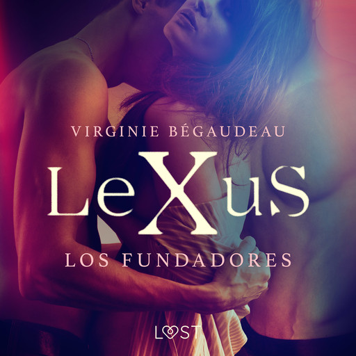 LeXuS : los Fundadores, Virginie Bégaudeau