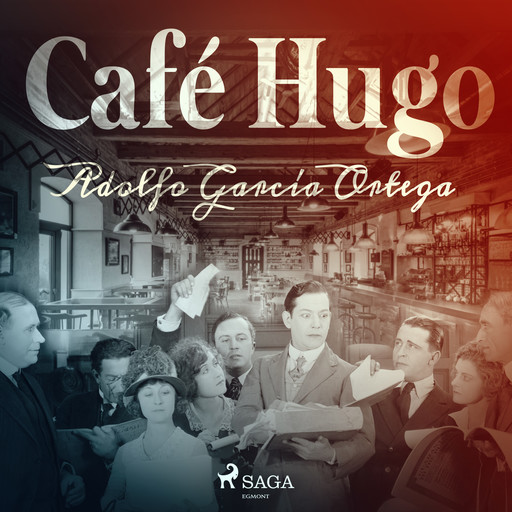 Café Hugo, Adolfo García Ortega