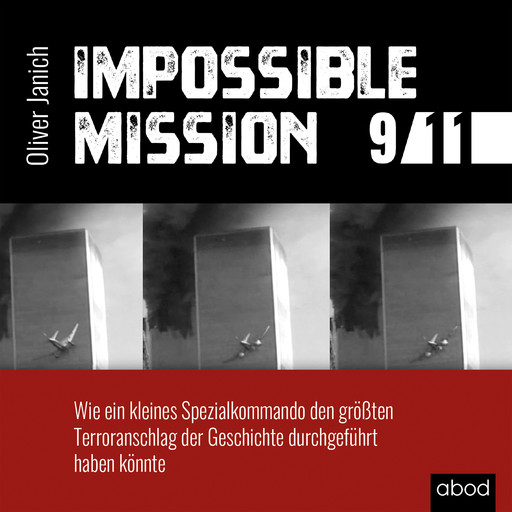 Impossible Mission 9/11, Oliver Janich