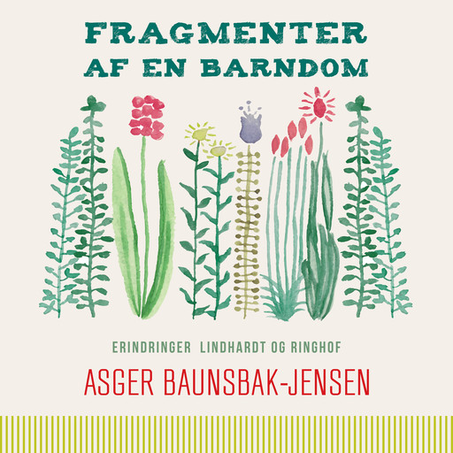 Fragmenter af en barndom, Asger Baunsbak-Jensen