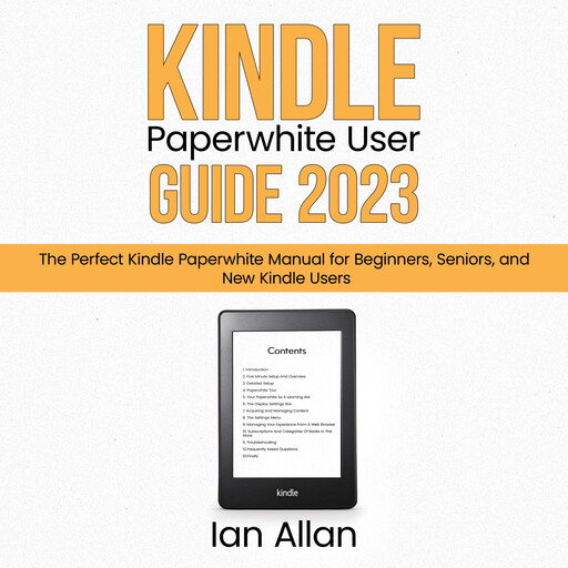 Kindle Paperwhite User Guide 2023, Ian Allan