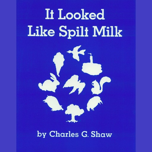 It Looked Like Spilt Milk, Charles Shaw