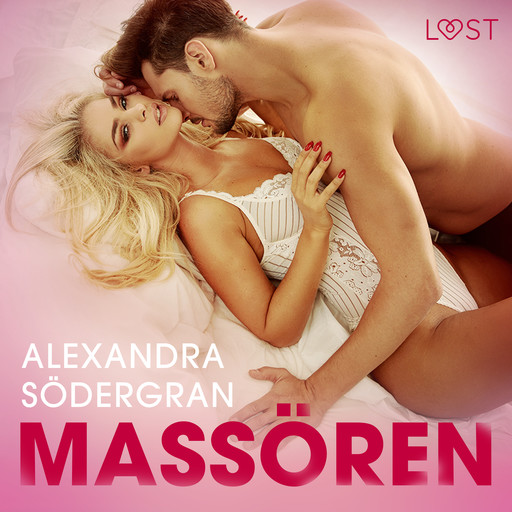 Massören - erotisk novell, Alexandra Södergran