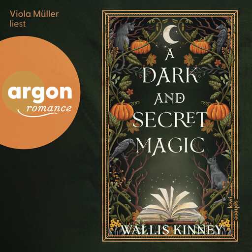 A Dark and Secret Magic, Wallis Kinney