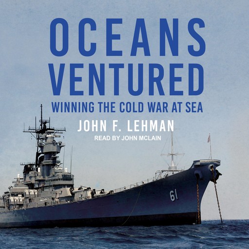Oceans Ventured, John Lehman