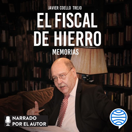 El fiscal de hierro. Memorias, Javier Trejo