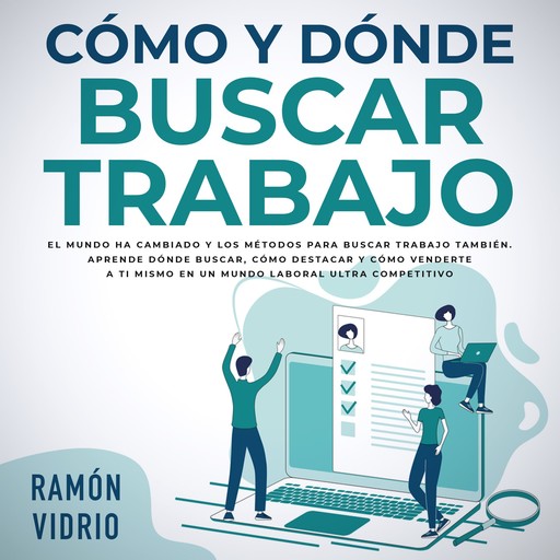 Cómo y dónde buscar trabajo, Ramón Vidrio