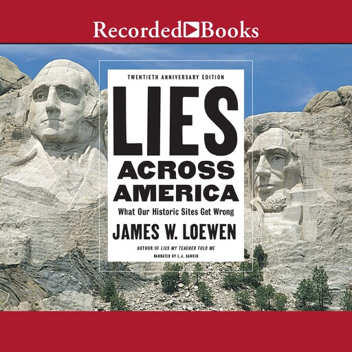Lies Across America, James Loewen