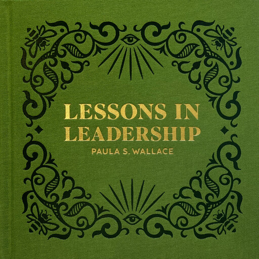 Lessons in Leadership, Paula Wallace